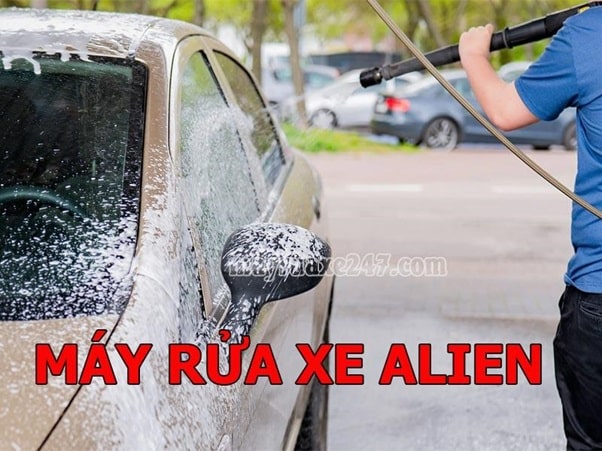 Máy Rửa Xe Alien: Tiết Kiệm Nước, Mạnh Mẽ, Dễ Dùng