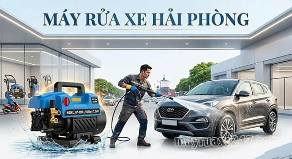 Máy rửa xe Hải Phòng: Siêu khỏe, Bền đẹp, Giá kho