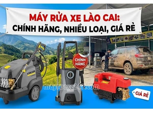 Máy rửa xe Lào Cai: Chính hãng, Nhiều loại, Giá rẻ