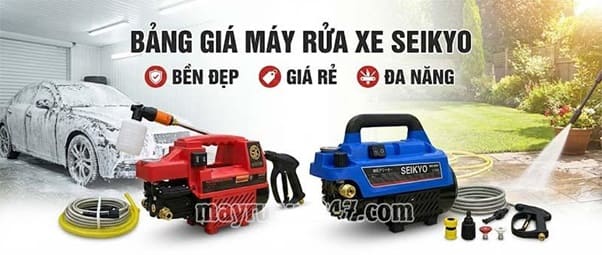 Cập nhật Bảng giá máy rửa xe Seikyo: Bền đẹp, Giá rẻ, Đa năng