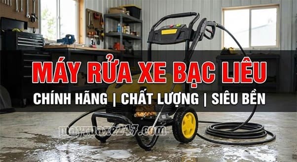 Chọn địa chỉ máy rửa xe Bạc Liêu uy tín để yên tâm về giá lẫn chất lượng Chọn địa chỉ máy rửa xe Bạc Liêu uy tín để yên tâm về giá lẫn chất lượng