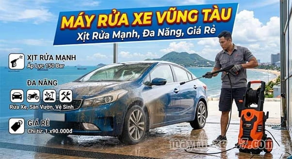 M&aacute;y rửa xe Vũng T&agrave;u