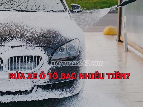 Rửa Xe Ô Tô Bao Nhiêu Tiền? [Cập Nhật Liên Tục]